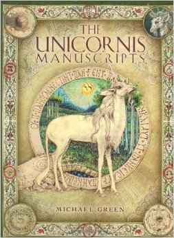 The Unicornis Manuscripts by Michael Green