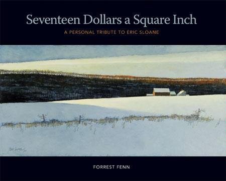 Book Review: Seventeen Dollars a Square Inch by Forrest Fenn