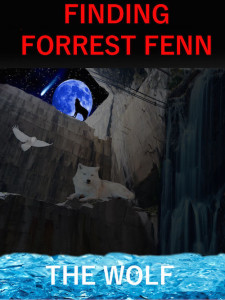 Wolf finding forrest fenn cover