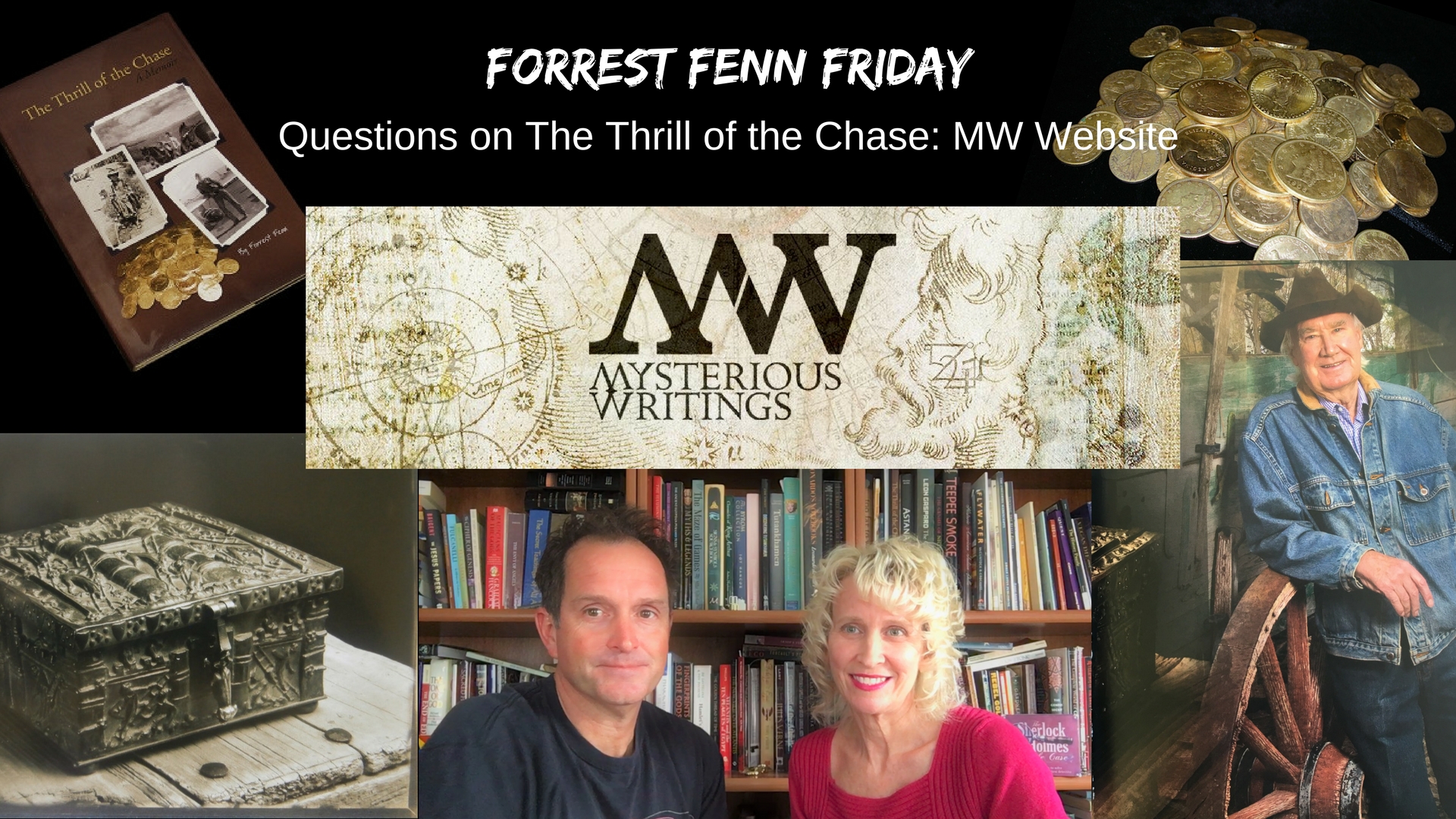 Forrest Fenn Friday: Questions on The Thrill of the Chase Treasure Hunt: MW Website