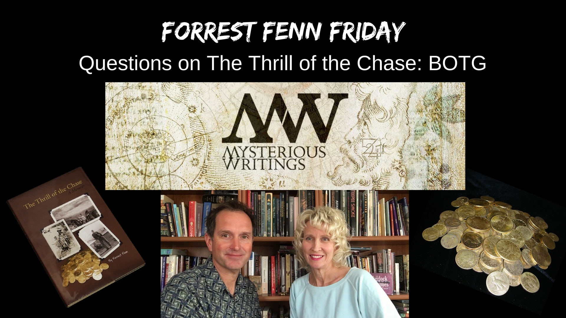 Forrest Fenn Friday: Questions on The Thrill of the Chase Treasure Hunt: Boots on the Ground
