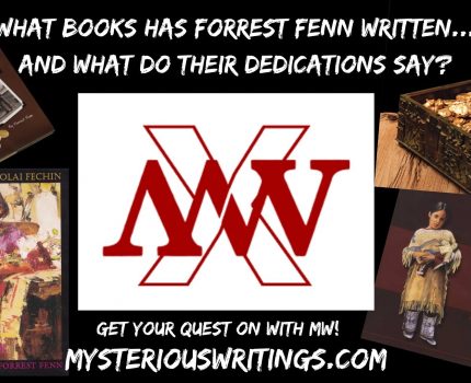 What Books Has Forrest Fenn Written and What are their Dedications?
