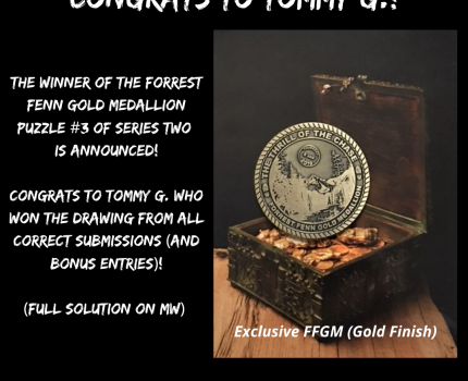 Forrest Fenn Gold Medallion Treasure Hunt Puzzle #3 Solution and Winner
