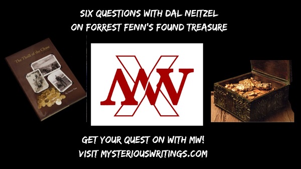 Six Questions With Dal Neitzel on Forrest Fenn’s Found Treasure