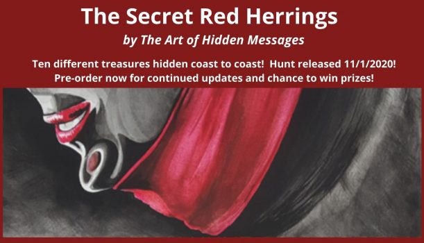 The Secret Red Herrings: The Ultimate Coast to Coast Armchair Treasure Hunt by The Art of Hidden Messages