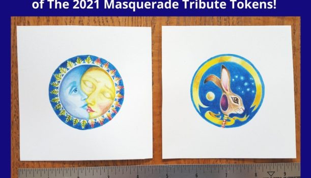 One Month In and Chance to Win The Original Art for The 2021 Masquerade Tribute Tokens