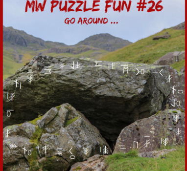 Codes, Ciphers, and Puzzle Series: MW Puzzle Fun #26 and Answer to ‘What’s the Word?’
