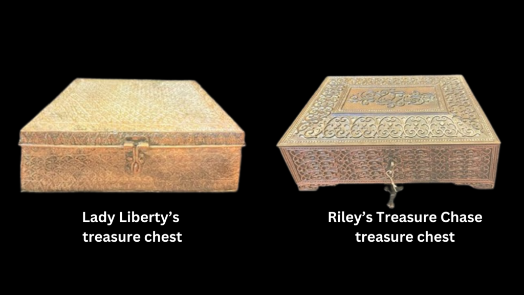 Lady Liberty's treasure chest and Riley's Treasure chase chest