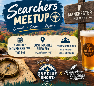 Searchers Meetup! Manchester Vermont